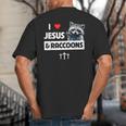 I Love Jesus And Raccoons Mom Dad Christian Love Jesus Bible Big And Tall Men's T-Shirt Back Print