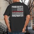 Proud Dad Of a Firefighter Fireman Parent Big And Tall Men's T-Shirt Back Print
