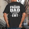 Proud Dad Of a Freaking Awesome EMT Emergency Medical Big And Tall Men's T-Shirt Back Print