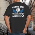 Proud Dad Of A Freaking Awesome Libero Volleyball Father Big And Tall Men's T-Shirt Back Print