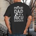 Proud Dad NICU Graduate Newborn Nurse Big And Tall Men's T-Shirt Back Print