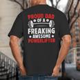 Proud Dad Of A Powerlifter Father Powerlifting Dad Big And Tall Men's T-Shirt Back Print