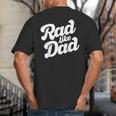 Rad Like Dad Kids Fathers Day Big And Tall Men's T-Shirt Back Print