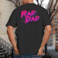 Rad Dad Retro Big And Tall Men's T-Shirt Back Print Rad Dad Retro Big And Tall Men's T-Shirt Back Print