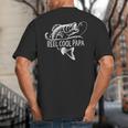 Reel Cool Papa Fishing Dad Father's Day Fisherman Fish Big And Tall Men's T-Shirt Back Print