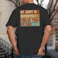 Retro Niece Nephew Auntie My Aunt Is Cooler Than My Dad Big And Tall Men's T-Shirt Back Print