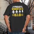 Robotics Father Robotics Dad Big And Tall Men's T-Shirt Back Print