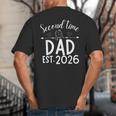 Second Time Dad Est 2026 Pregnancy Announcement Baby Daddy Big And Tall Men's T-Shirt Back Print Second Time Dad Est 2026 Pregnancy Announcement Baby Daddy Big And Tall Men's T-Shirt Back Print