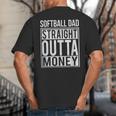 Softball Dad Straight Outta Money I Pitch T-Shirt Big And Tall Men's T-Shirt Back Print