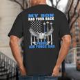 My Son Has Your Back Proud Air Force Dad Military Father Big And Tall Men's T-Shirt Back Print