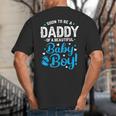 Soon To Be A Daddy Of A Baby Boy New Dad Expecting Father Big And Tall Men's T-Shirt Back Print