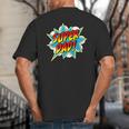 Super Dad Comic Book Superhero Father's Day Big And Tall Men's T-Shirt Back Print Super Dad Comic Book Superhero Father's Day Big And Tall Men's T-Shirt Back Print