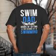 Swim Dad Swimming Dad Of A Swimmer Dad Swim Father Big And Tall Men's T-Shirt Back Print