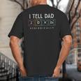 I Tell Dad Jokes Periodically Punny Fathers Day Dad Jokes Big And Tall Men's T-Shirt Back Print
