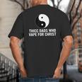 Thicc Dads Who Vape For Christ Father Day Big And Tall Men's T-Shirt Back Print