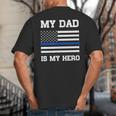 Thin Blue Line My Dad Is My Hero Son Daughter Of Cop Big And Tall Men's T-Shirt Back Print