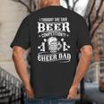I Thought She Said Beer Competition Cheer Dad Big And Tall Men's T-Shirt Back Print