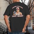 Trump Tariffed Your Mom Last Night Saying Meme Dad Men Big And Tall Men's T-Shirt Back Print Trump Tariffed Your Mom Last Night Saying Meme Dad Men Big And Tall Men's T-Shirt Back Print