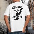 Bearded For Her Pleasure Bearded Dad Father Big And Tall Men's T-Shirt Back Print