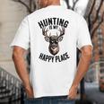 Camo Deer Hunting Is My Happy Place Dad Hunter Big And Tall Men's T-Shirt Back Print