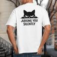 Cat For Cat Lover Mom Dad Cat Judging You Silently Big And Tall Men's T-Shirt Back Print