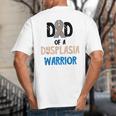 Dad Of A Hip Dysplasia Warrior Beige Blue Hip Dysplasia Big And Tall Men's T-Shirt Back Print
