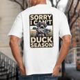 Duck Hunting Dog Sorry I Cant Its Duck Season Dad Joke Big And Tall Men's T-Shirt Back Print