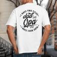 Fathers Day Saying For I Have Two Titles Dad And Opa Big And Tall Men's T-Shirt Back Print