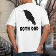Goth Dad Gothic Bird Crow Emo Father's Day Big And Tall Men's T-Shirt Back Print