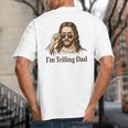 I'm Telling Dad Jesus Wearing Sunglasses Christian Fathers Big And Tall Men's T-Shirt Back Print I'm Telling Dad Jesus Wearing Sunglasses Christian Fathers Big And Tall Men's T-Shirt Back Print