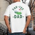 The Par Tee Dad Hole In One Golf Parents Matching Family Big And Tall Men's T-Shirt Back Print