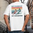 Got Passed By My Daughter Skiing Dad Big And Tall Men's T-Shirt Back Print