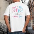 Pink Or Blue Dad Loves You Gender Reveal Big And Tall Men's T-Shirt Back Print