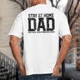 Stay At Home Dad Humor Quote Fathers Quote Big And Tall Men's T-Shirt Back Print Stay At Home Dad Humor Quote Fathers Quote Big And Tall Men's T-Shirt Back Print