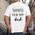 Thankful For My Dad Big And Tall Men's T-Shirt Back Print