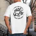 I Have Two Titles Dad And G-Pa For Grandpa G-Pa Big And Tall Men's T-Shirt Back Print I Have Two Titles Dad And G-Pa For Grandpa G-Pa Big And Tall Men's T-Shirt Back Print
