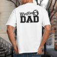 Wrestling Dad Hobby Wrestle Wrestler Martial Arts Father Big And Tall Men's T-Shirt Back Print