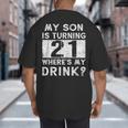 21st Birthday Dad Mom 21 Year Old Son Matching Family Big And Tall Men's T-Shirt Back Print