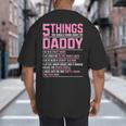 5 Things You Should Know About My Daddy Fathers Day Big And Tall Men's T-Shirt Back Print