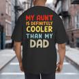 My Aunt Is Definitely Cooler Than My Dad Girl Boy Aunt Love Big And Tall Men's T-Shirt Back Print