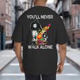 Autism Dad Support Alone Puzzle You'Ll Never Walk Big And Tall Men's T-Shirt Back Print
