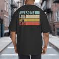 Awesome Like My Dad Big And Tall Men's T-Shirt Back Print