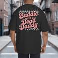 Baddie With A Dead Daddy Big And Tall Men's T-Shirt Back Print