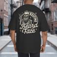 Bearded Dad Daddy Papa Father’s Day Resting Beard Face Big And Tall Men's T-Shirt Back Print Bearded Dad Daddy Papa Father’s Day Resting Beard Face Big And Tall Men's T-Shirt Back Print