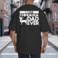 Best Chihuahua Dad Ever t Shirt For Men Dog Father Gift Idea Big And Tall Men's T-Shirt Back Print Best Chihuahua Dad Ever t Shirt For Men Dog Father Gift Idea Big And Tall Men's T-Shirt Back Print