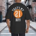 My Boy 21 Basketball Number 21 Jersey Basketball Mom Dad Big And Tall Men's T-Shirt Back Print