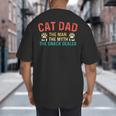 Cat Dad The Man The Myth Cat Lover Kitten Owner Kitty Big And Tall Men's T-Shirt Back Print