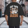 Cat Dad The Man The Myth The Snack Dealer Big And Tall Men's T-Shirt Back Print