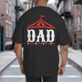 Circus Dad Of The Birthday Boy & Girl Carnival Family Outfit Big And Tall Men's T-Shirt Back Print