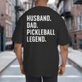 Cool Pickleball For Men Husband Dad Legend Pickleball Player Big And Tall Men's T-Shirt Back Print Cool Pickleball For Men Husband Dad Legend Pickleball Player Big And Tall Men's T-Shirt Back Print